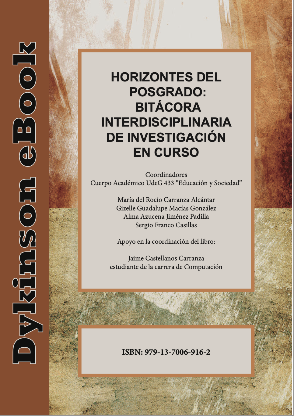 Horizontes del posgrado: bitácora interdisciplinaria de investigación en curso
